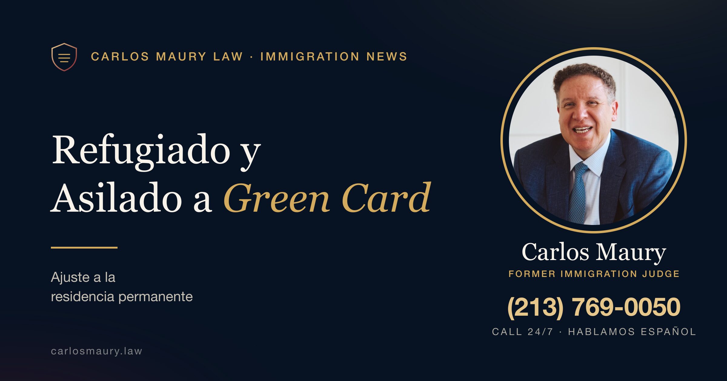 De Refugiado o Asilado a Green Card: Ajuste de Estatus