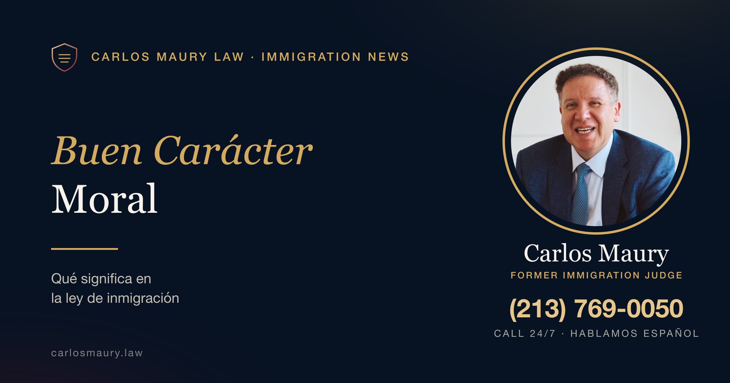 Buen Carácter Moral: Qué Significa en la Ley de Inmigración