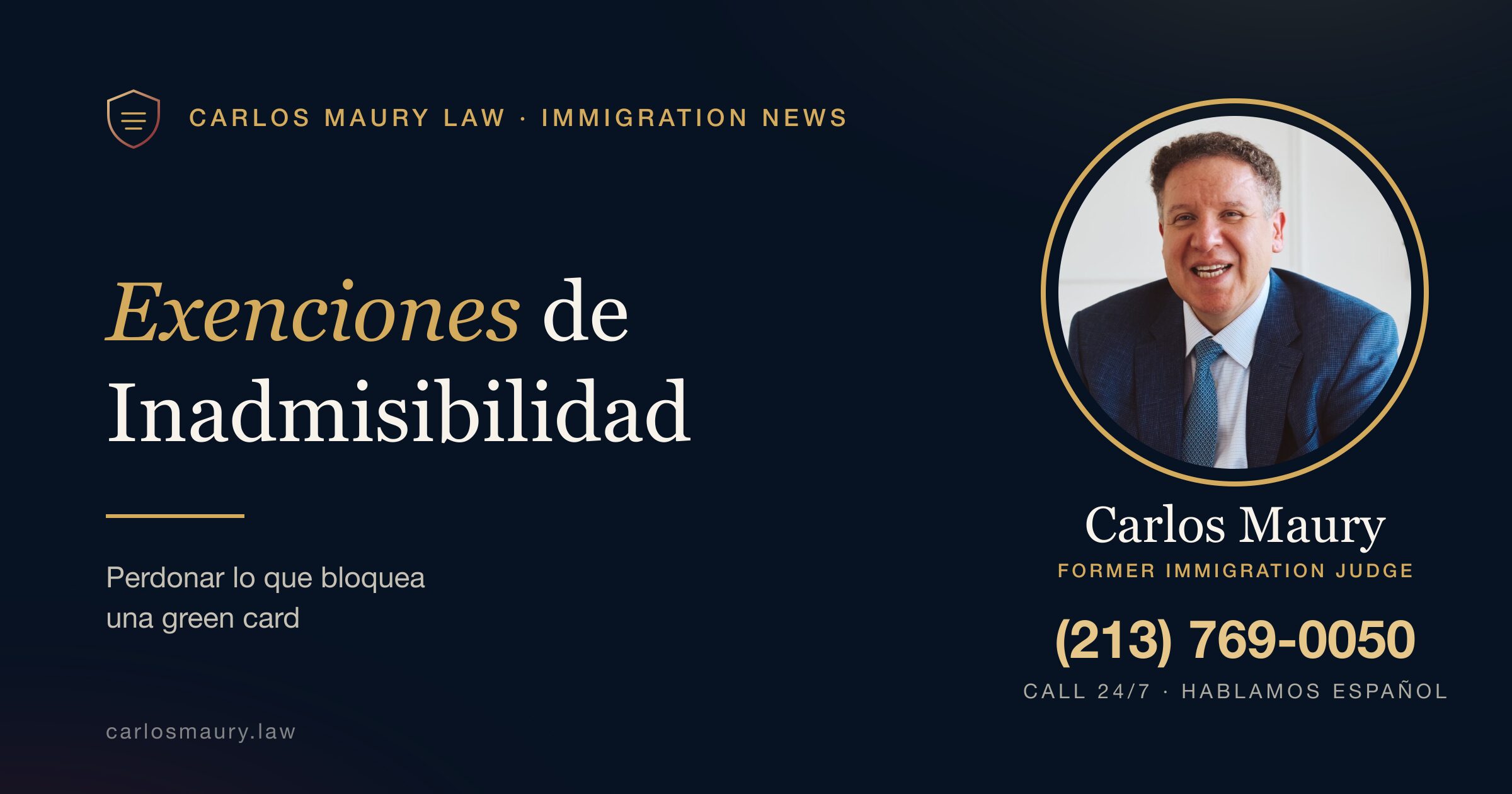 Exenciones de Inadmisibilidad: Perdonar lo que Bloquea una Green Card