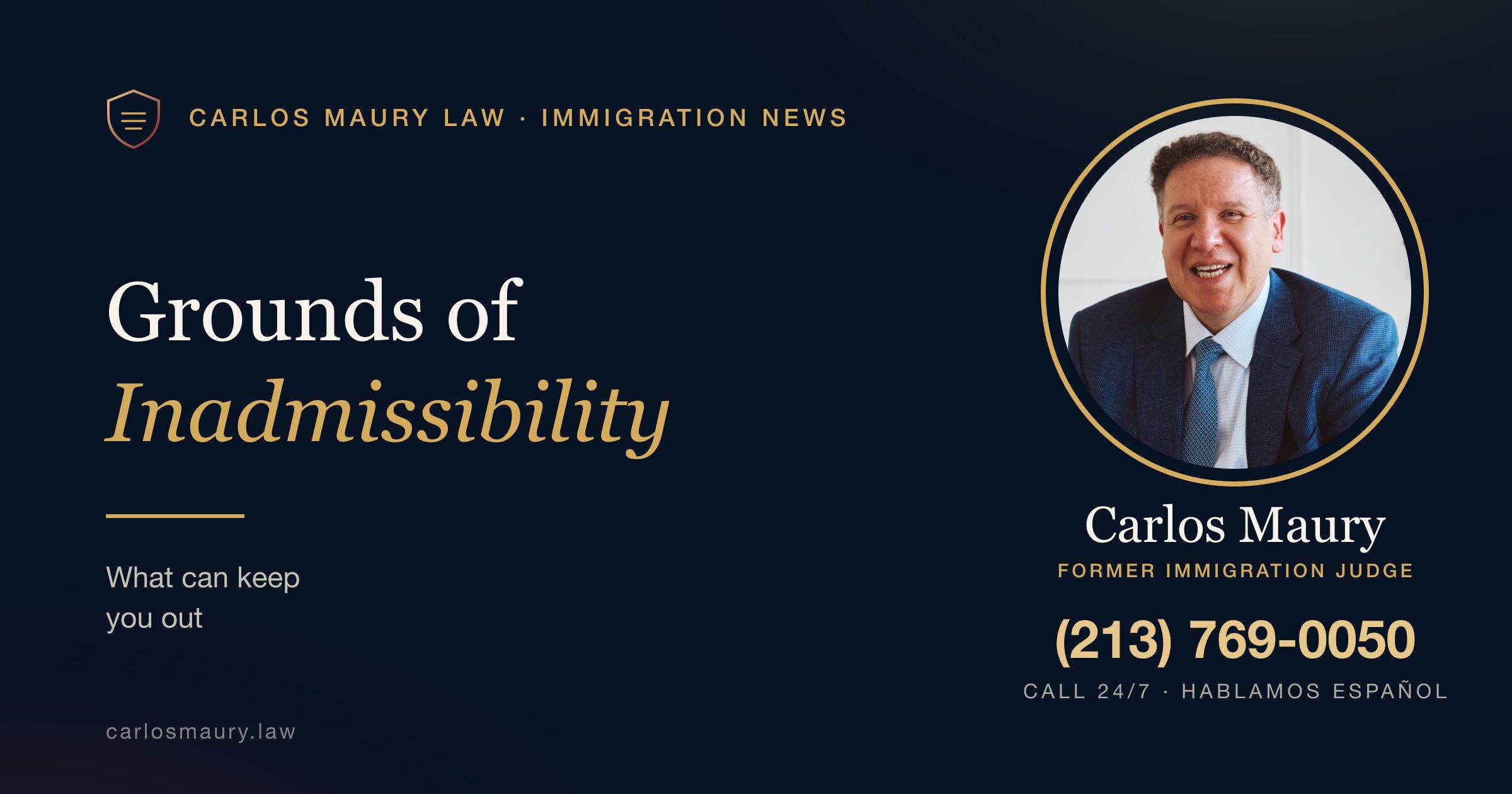 Grounds of Inadmissibility: What Can Keep You Out