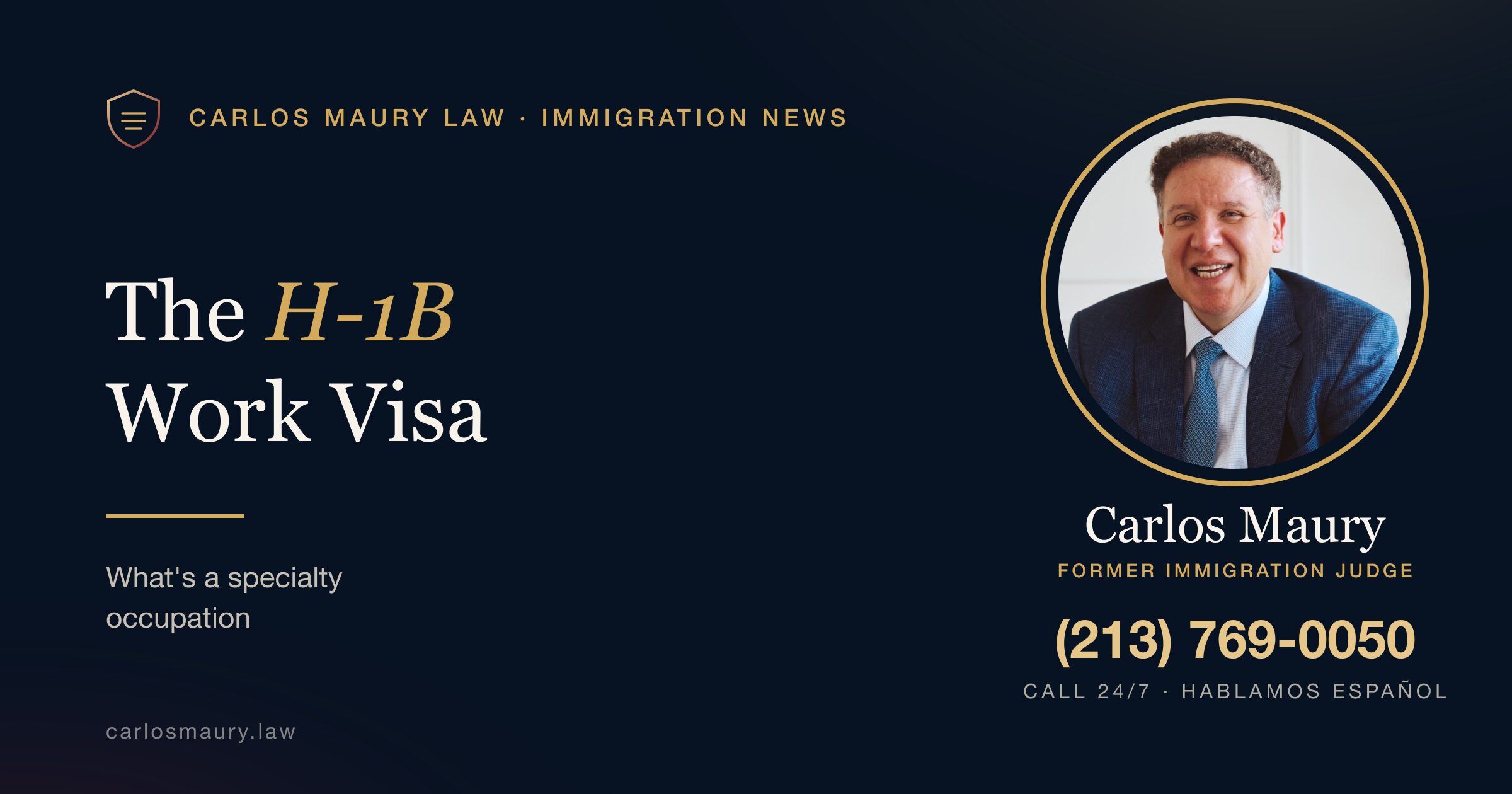 The H-1B Visa: What Counts as a Specialty Occupation