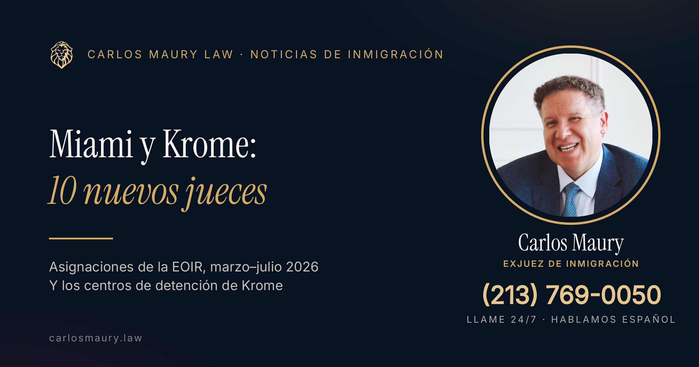 Cortes de Inmigración de Miami y Krome: nuevos jueces en 2026 y los centros de detención que atiende Krome