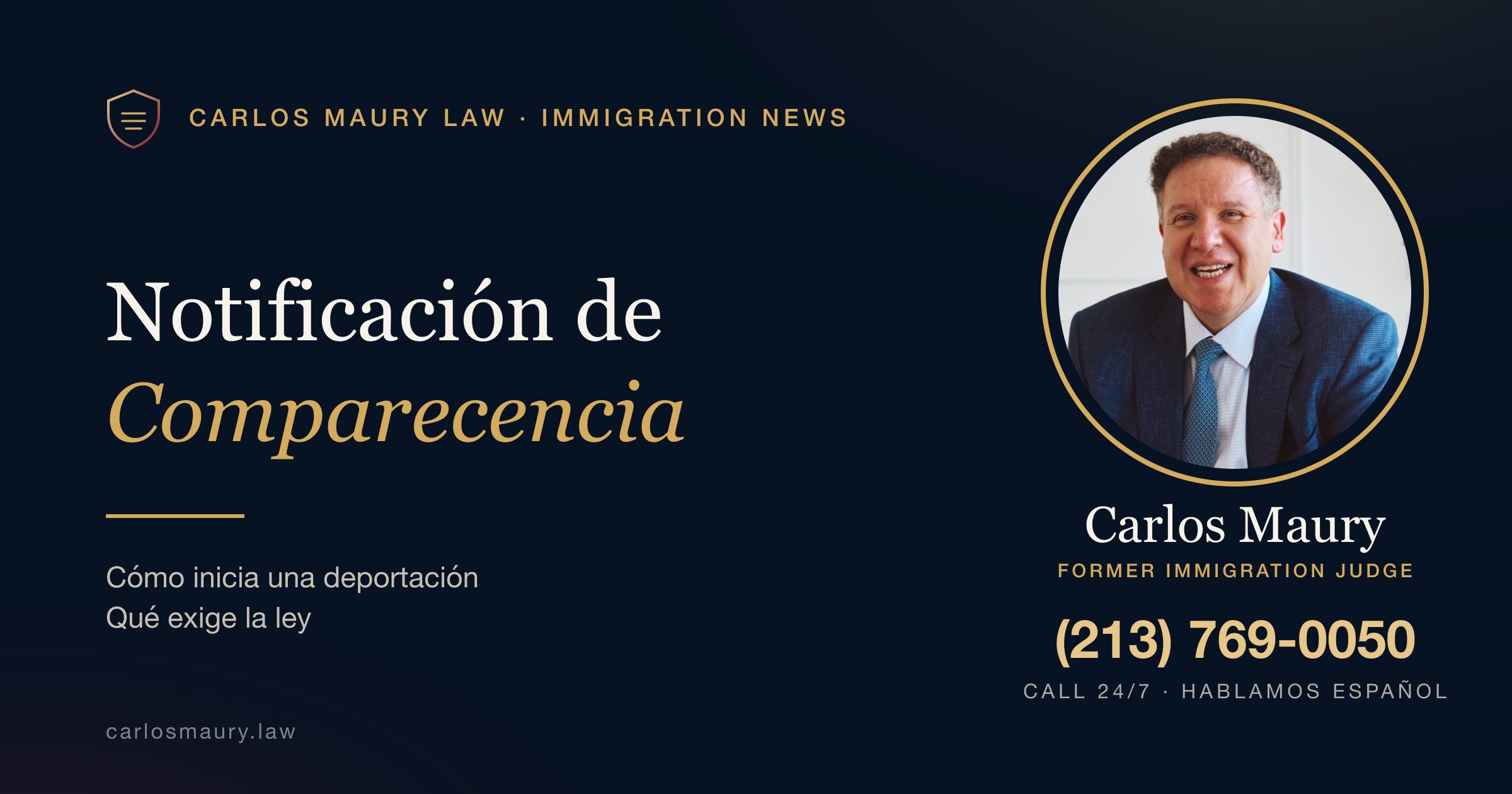 La Notificación de Comparecencia: El Documento Que Inicia una Deportación