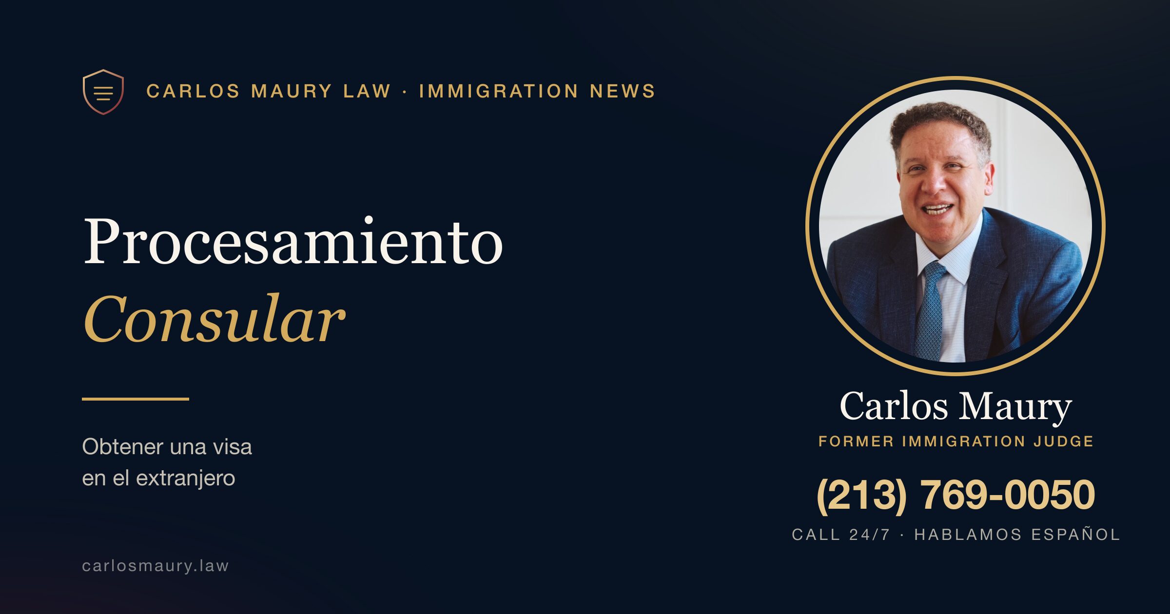 Procesamiento Consular: Obtener una Visa de Inmigrante en el Extranjero