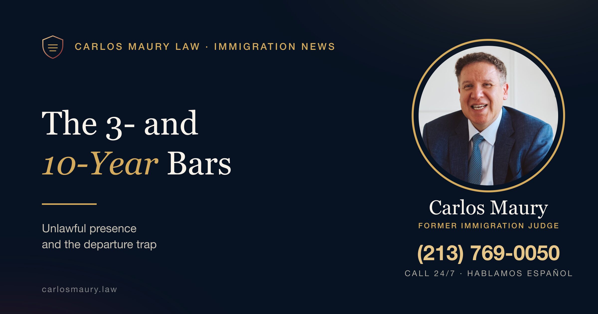 The 3- and 10-Year Bars: How Unlawful Presence Works